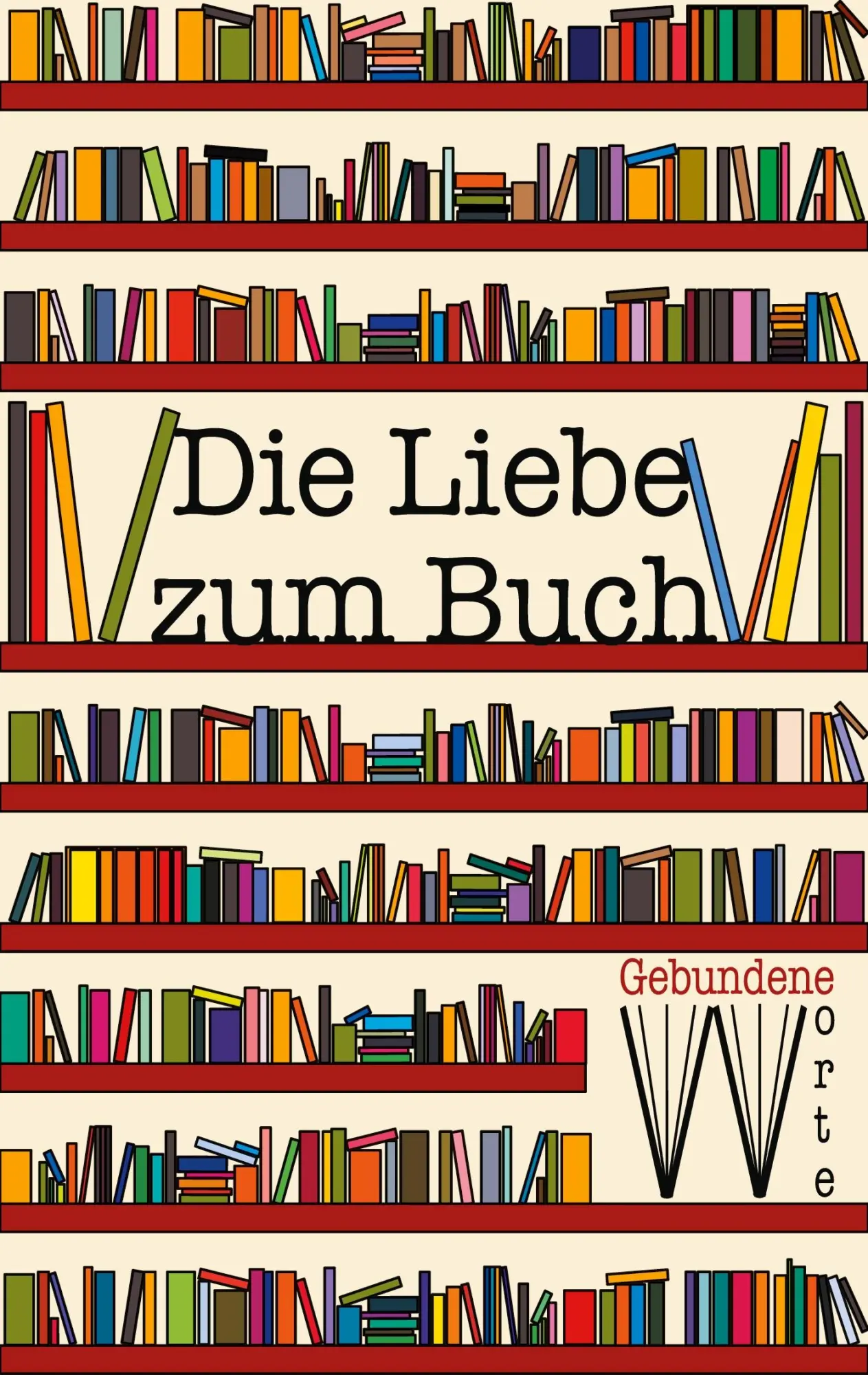 Cover: 9783753417004 | Die Liebe zum Buch | Gebundene Worte | Leonie Eis (u. a.) | Buch