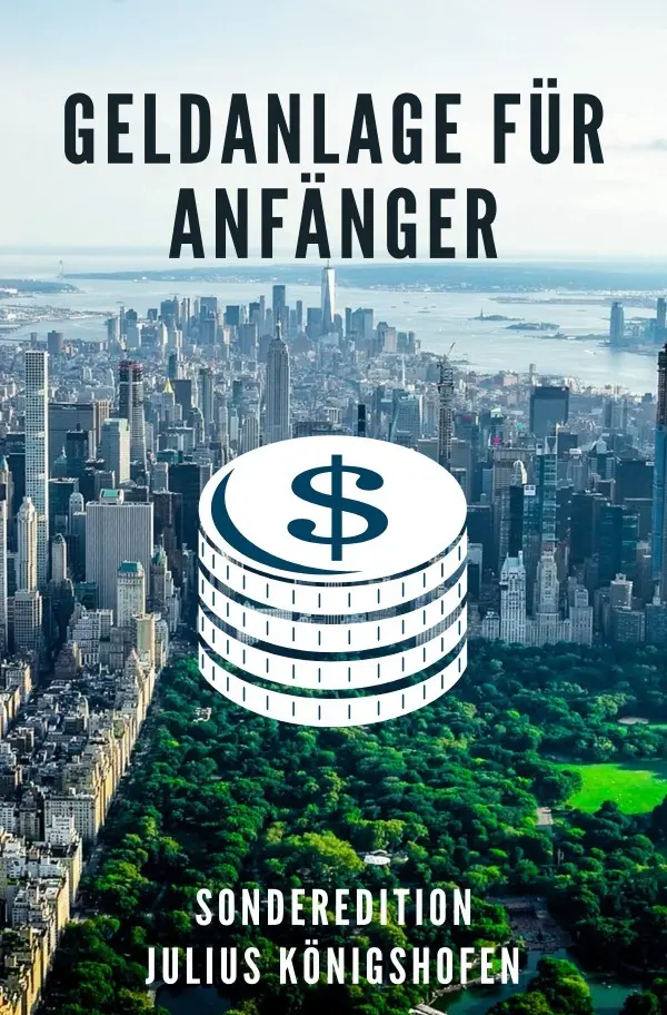 Cover: 9783819777004 | Geldanlage für Anfänger Sonderedition | DE | Julius Königshofen | Buch
