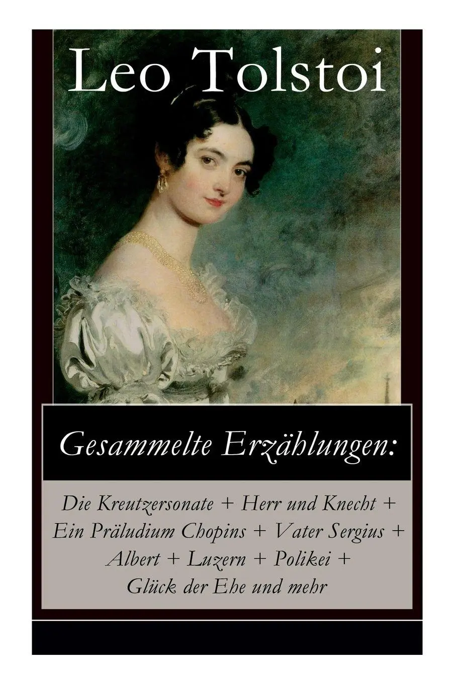 Cover: 9788027317004 | Gesammelte Erzählungen | Leo Tolstoi (u. a.) | Taschenbuch | Englisch