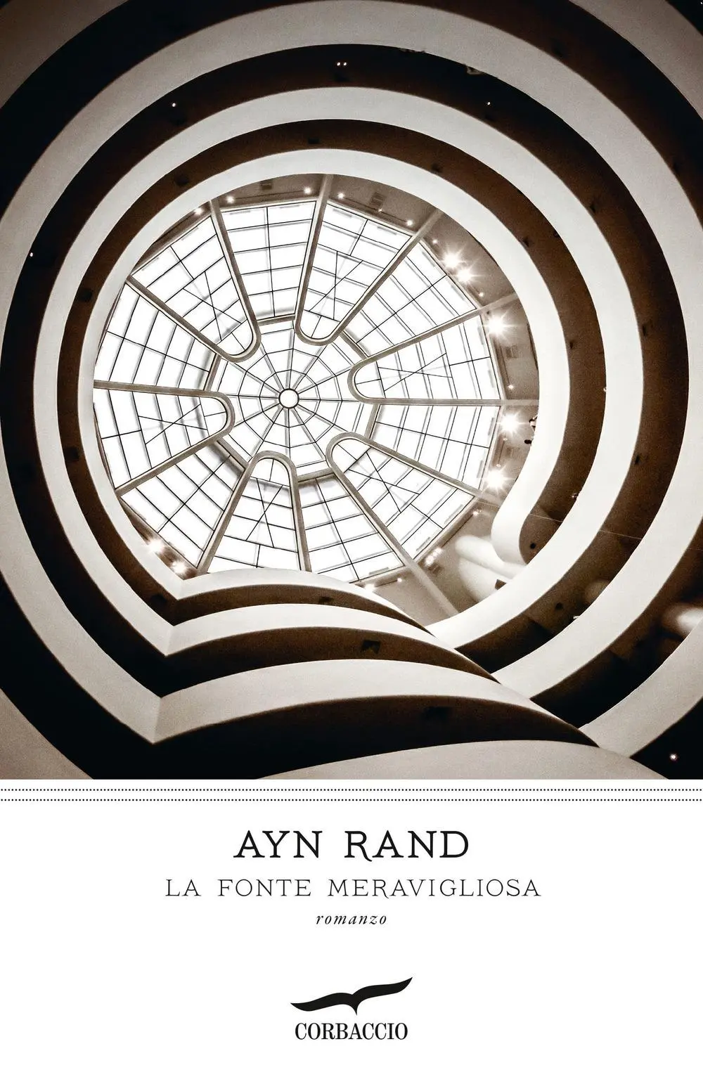 Cover: 9788867007004 | La fonte meravigliosa | Ayn Rand | Taschenbuch | I grandi scrittori