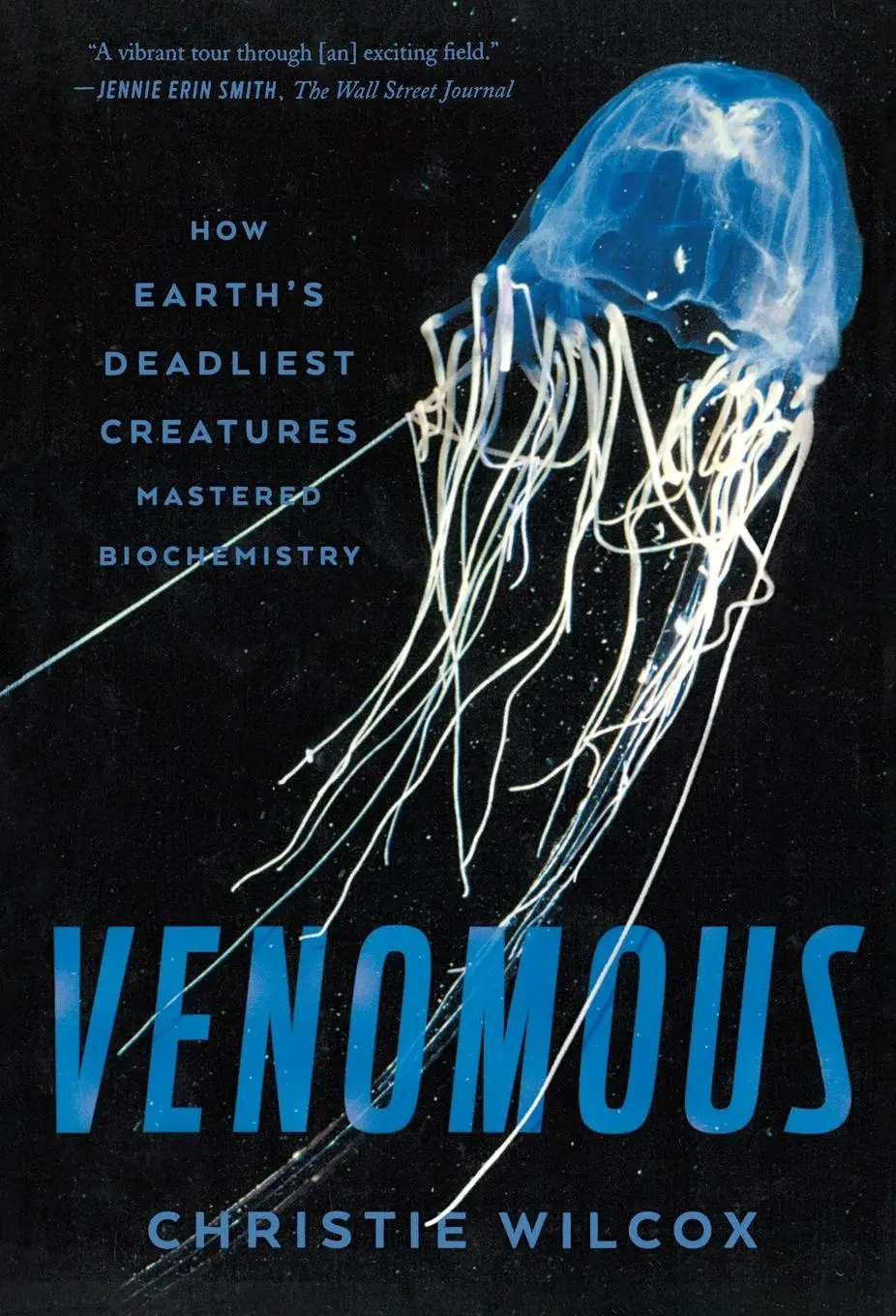 Cover: 9780374537104 | Venomous | Christie Wilcox | Taschenbuch | Englisch | 2017