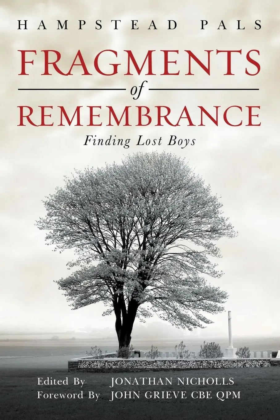 Cover: 9781802277104 | Fragments of Remembrance | Finding Lost Boys | Hampstead Pals | Buch