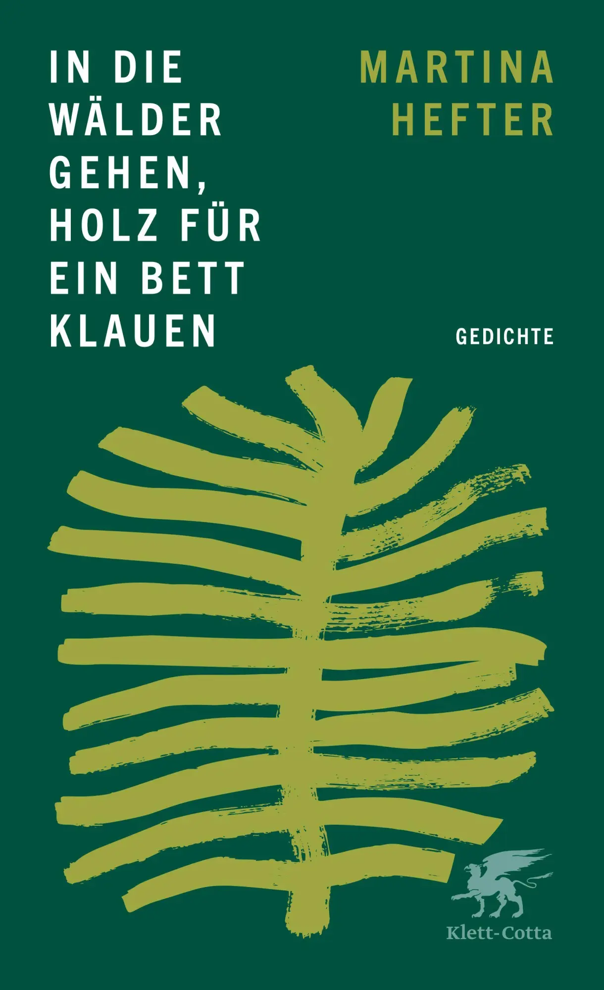 Cover: 9783608967104 | In die Wälder gehen, Holz für ein Bett klauen | Gedichte | Hefter
