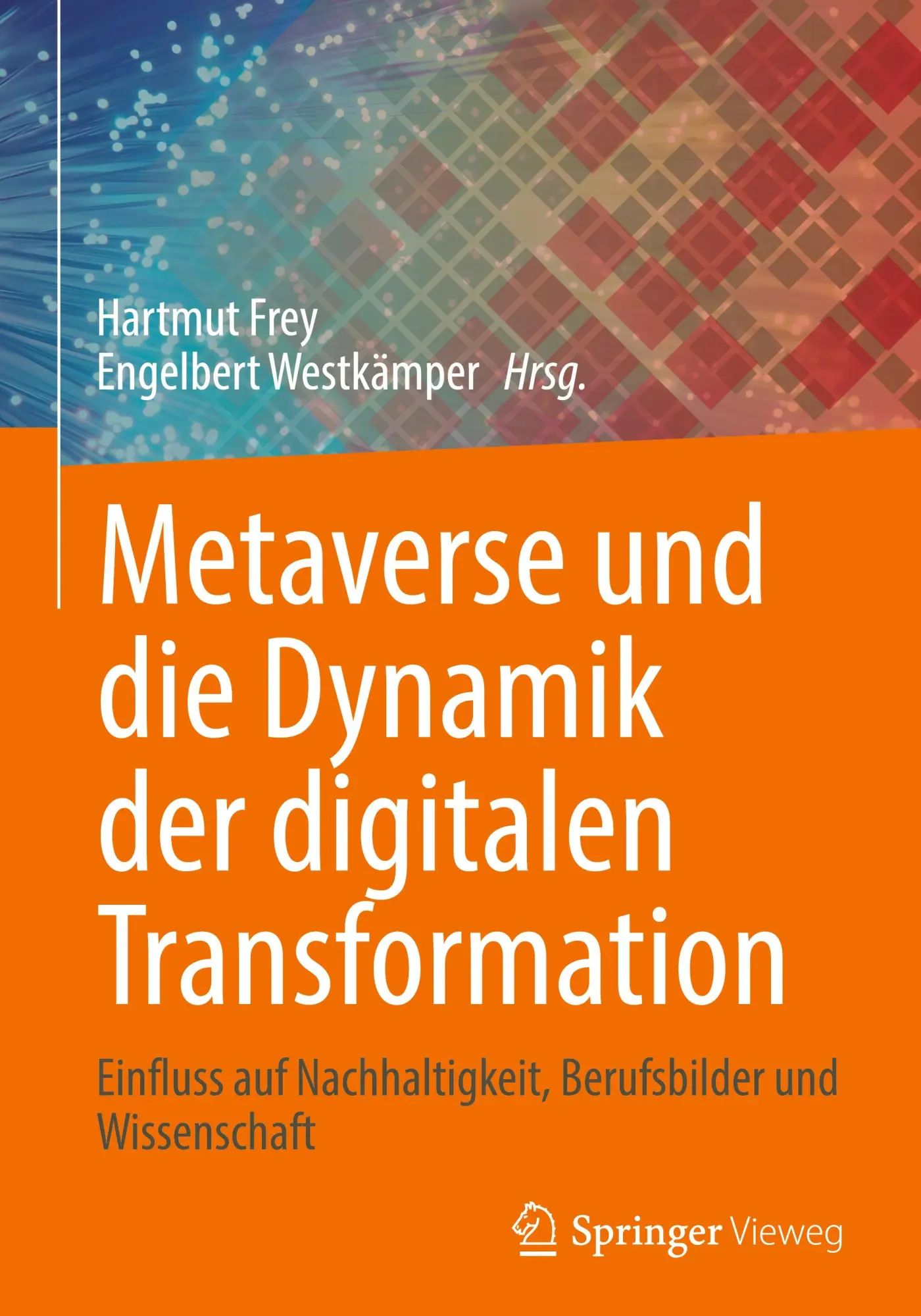Cover: 9783658467104 | Metaverse und die Dynamik der digitalen Transformation | Hartmut Frey