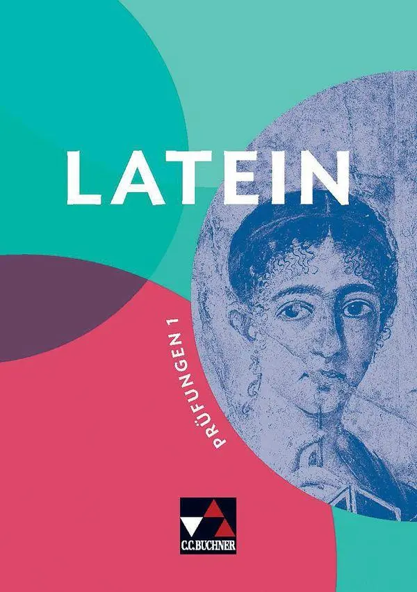 Cover: 9783661407104 | LATEIN Prüfungen 1 | Zu den Lektionen 1-10 | Stefan Beck (u. a.)