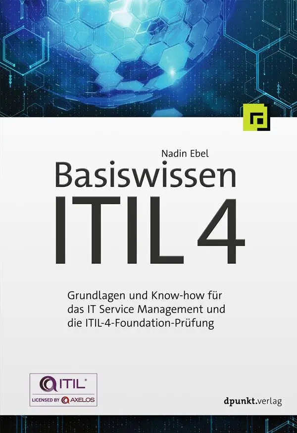 Cover: 9783864907104 | Basiswissen ITIL 4 | Nadin Ebel | Taschenbuch | XXVI | Deutsch | 2021