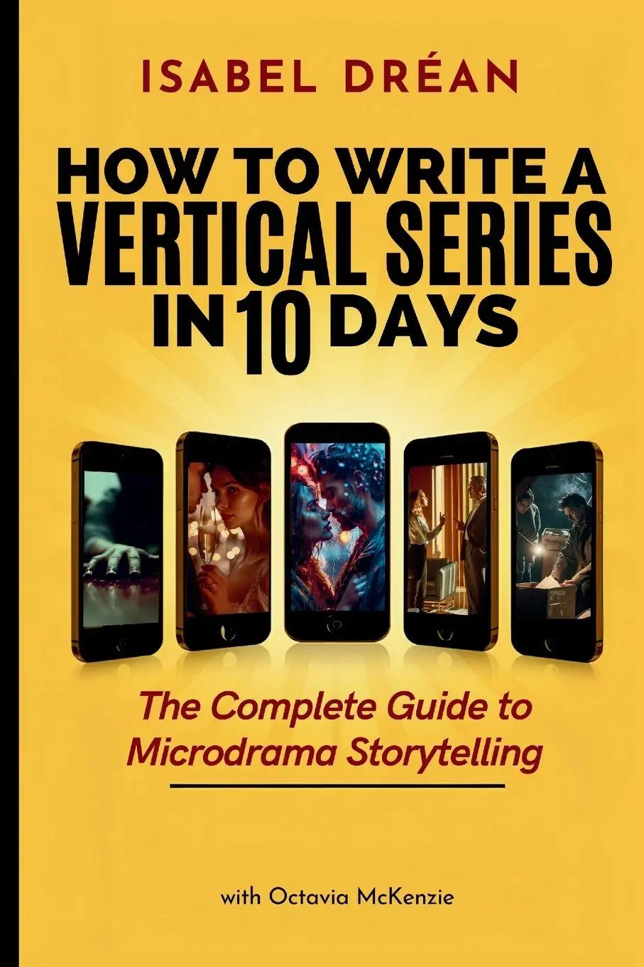 Cover: 9798993957104 | HOW TO WRITE A VERTICAL SERIES IN 10 DAYS | Drean | Taschenbuch | 2025