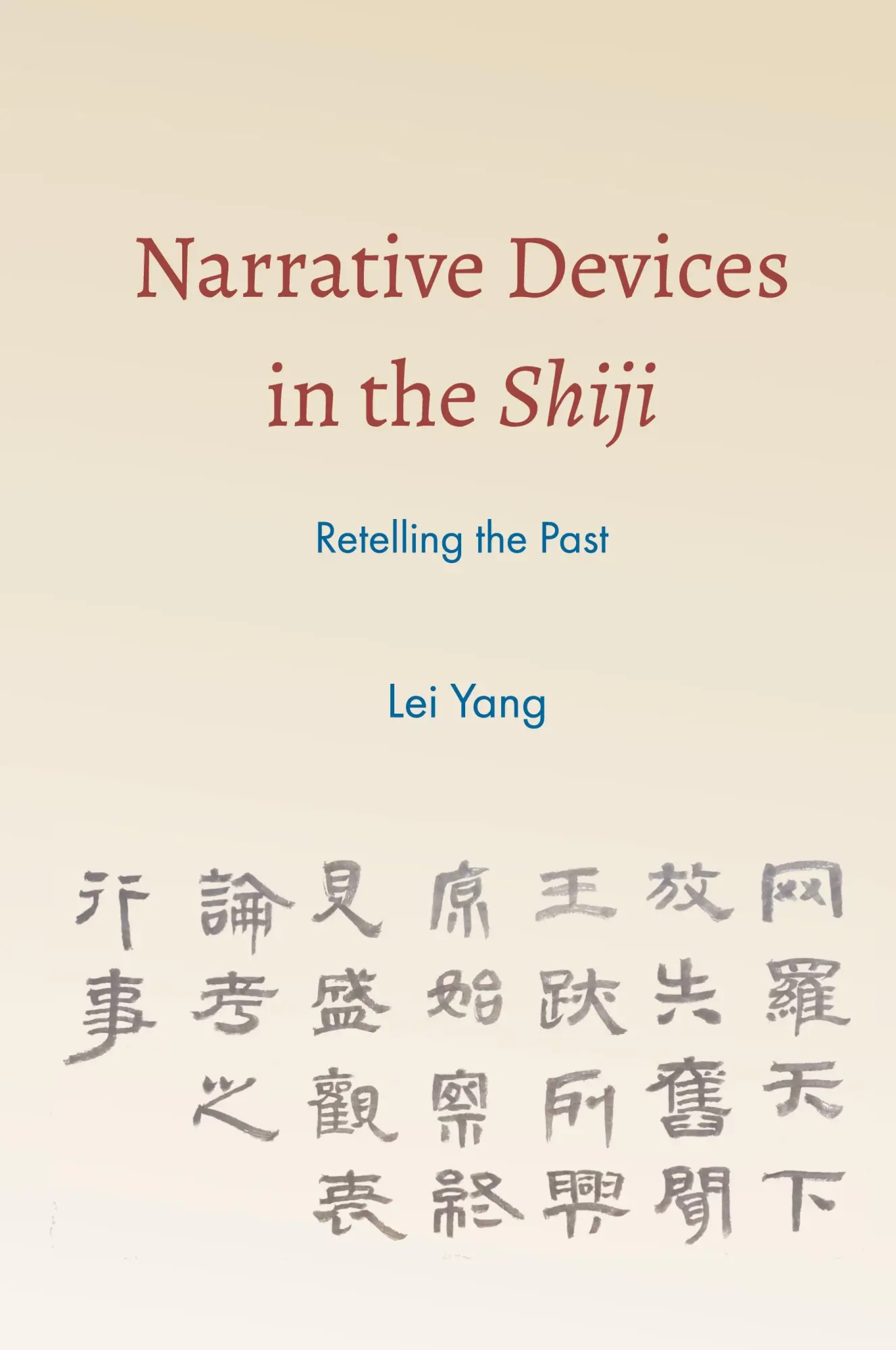 Cover: 9781438497204 | Narrative Devices in the Shiji | Retelling the Past | Lei Yang | Buch