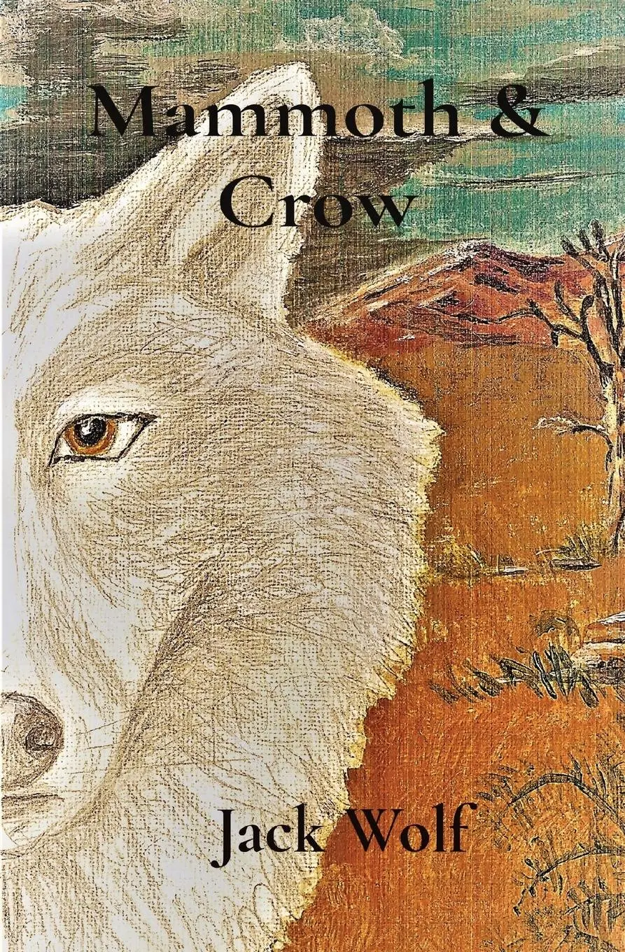 Cover: 9781739697204 | Mammoth &amp; Crow | Jack Wolf | Taschenbuch | Englisch | 2022