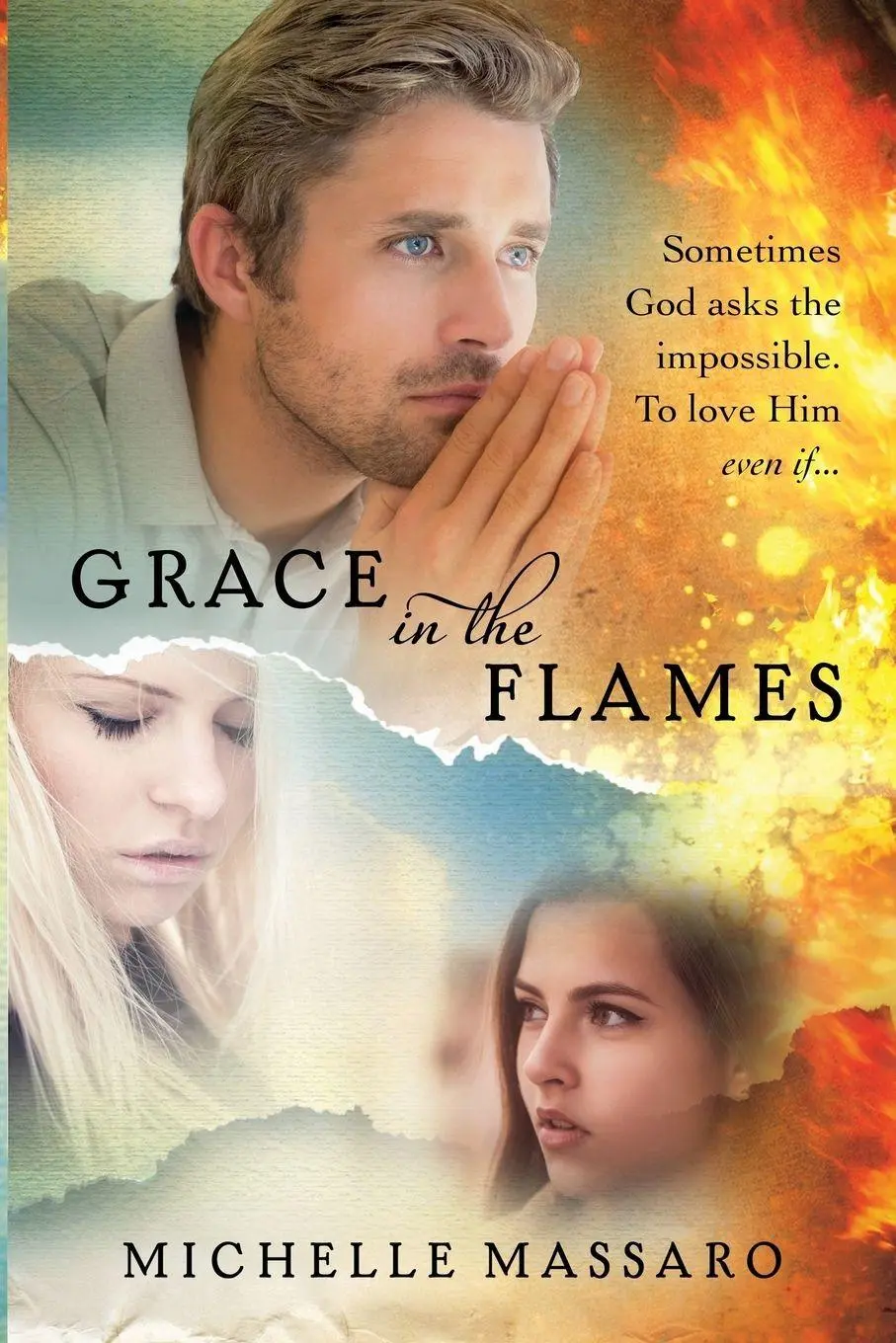 Cover: 9780997327304 | Grace in the Flames | Michelle Massaro | Taschenbuch | Englisch | 2016