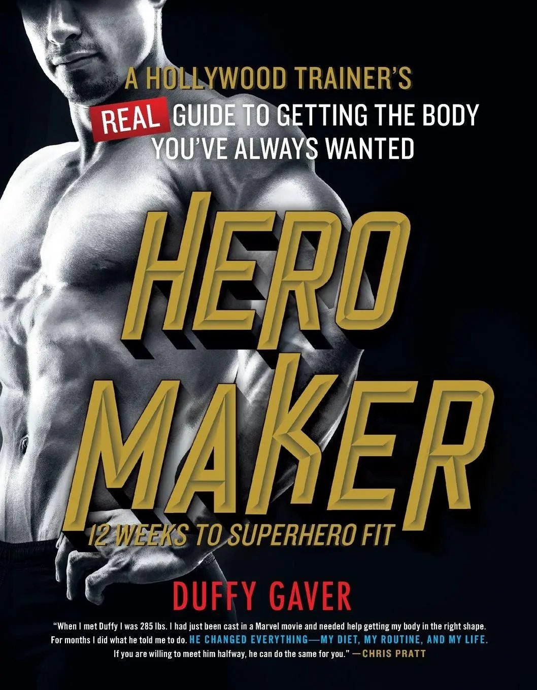 Cover: 9781250427304 | Hero Maker | 12 Weeks to Superhero Fit | Duffy Gaver | Taschenbuch