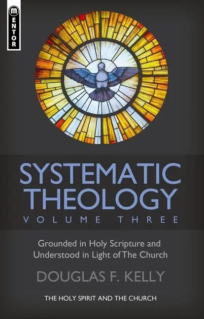 Cover: 9781527107304 | Systematic Theology (Volume 3) | The Holy Spirit and the Church | Buch