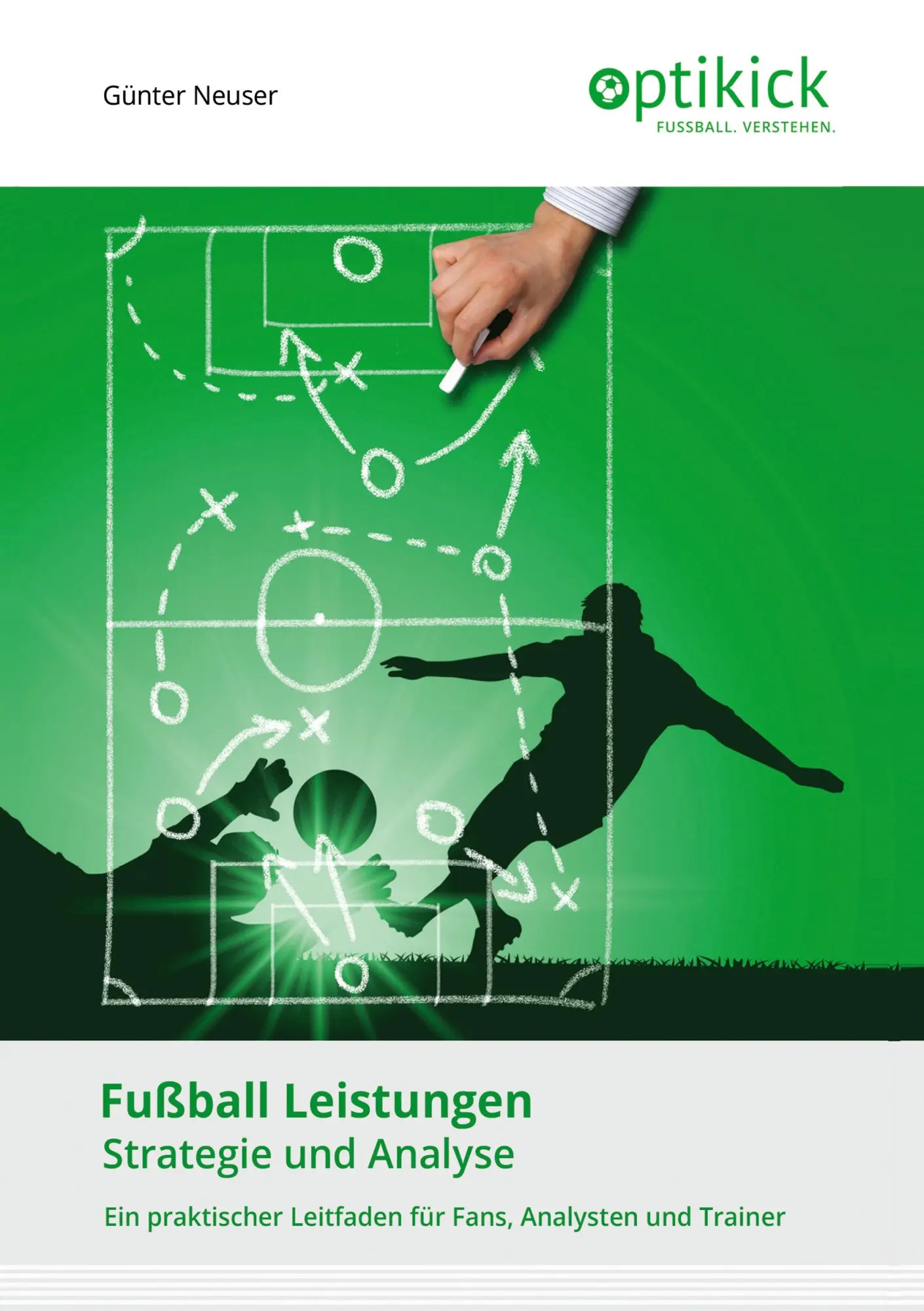 Cover: 9783347107304 | Fußball Leistungen | Strategie und Analyse | Günter Neuser | Buch
