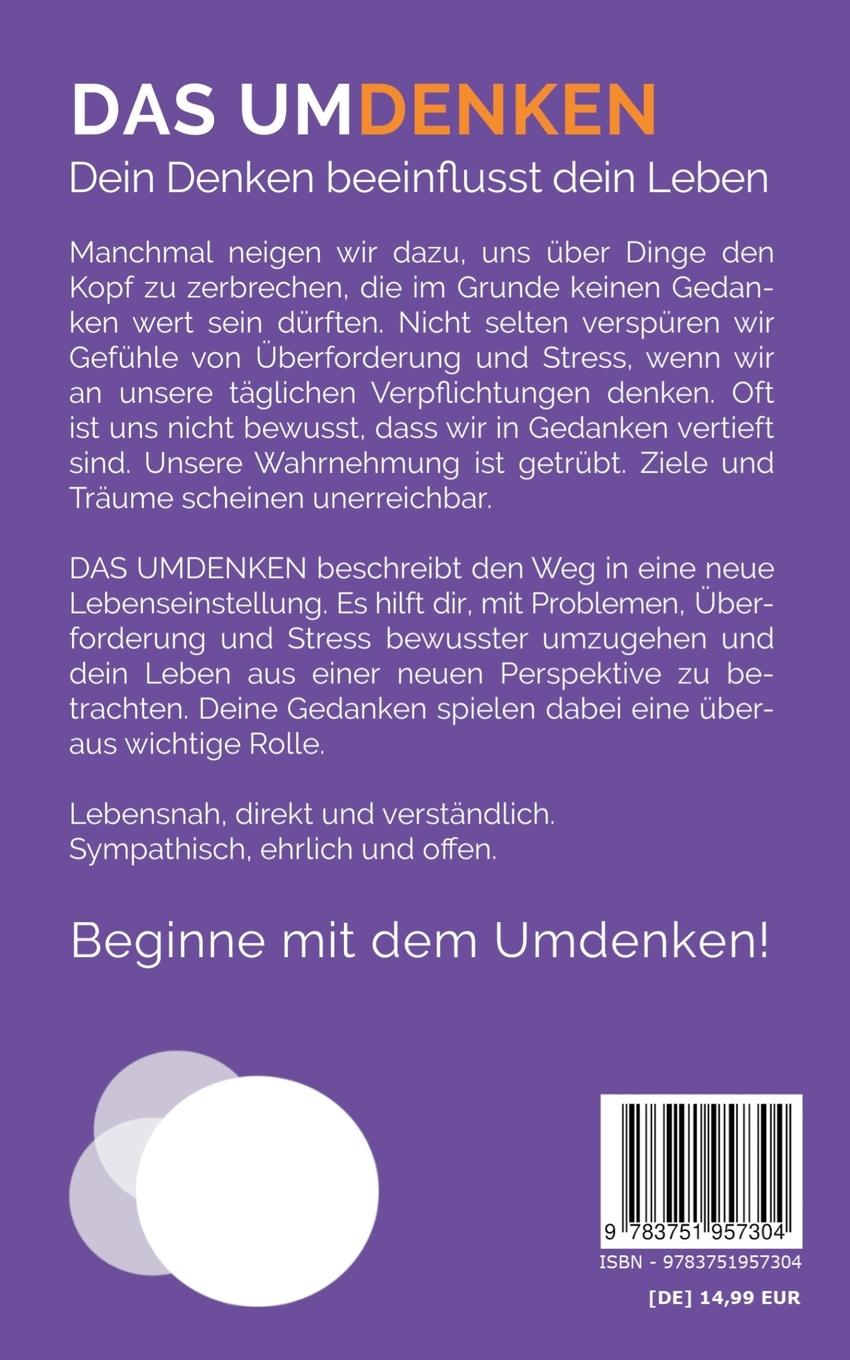Rückseite: 9783751957304 | Das Umdenken | Dein Denken beeinflusst dein Leben | Christos Farakos