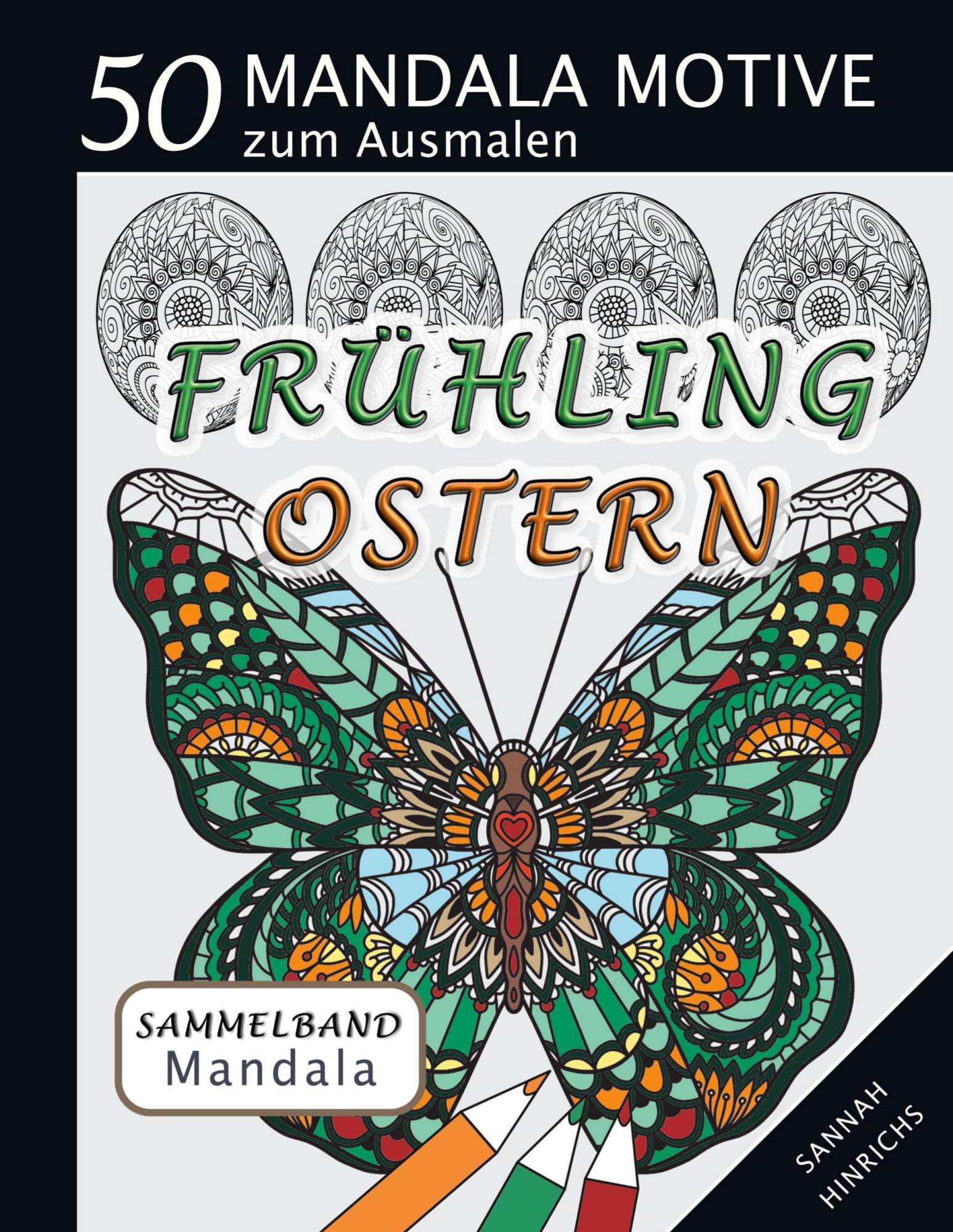 Cover: 9783769327304 | Mandala Sammelband 50 Mandala Motive zum Ausmalen - Frühling-Ostern
