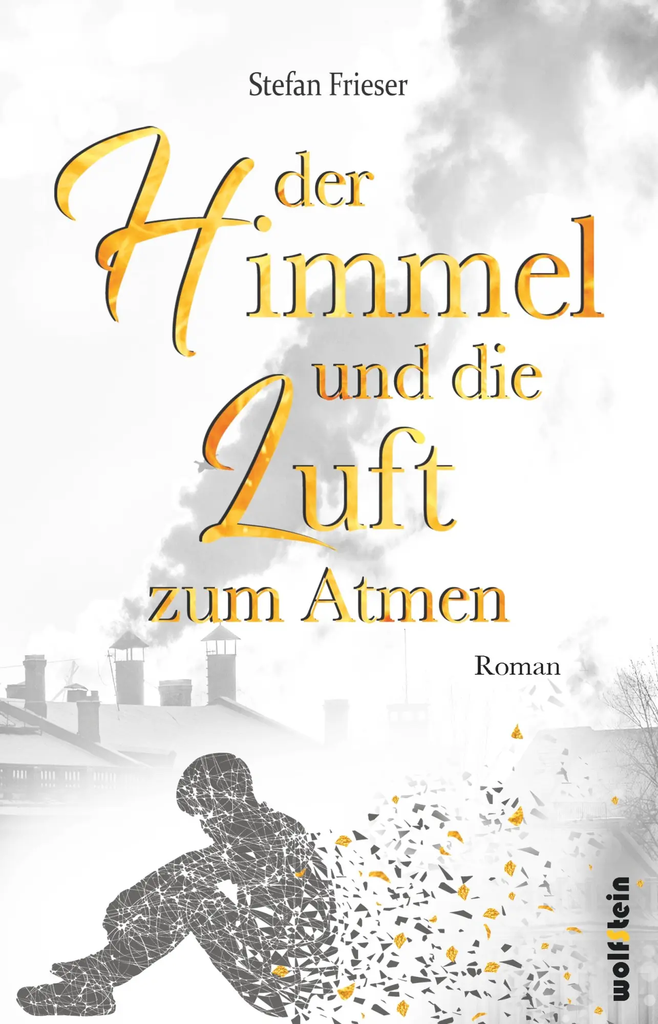 Cover: 9783954527304 | Der Himmel und die Luft zum Atmen | Stefan Frieser | Taschenbuch