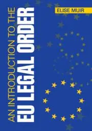 Cover: 9781108707404 | An Introduction to the EU Legal Order | Elise Muir | Taschenbuch