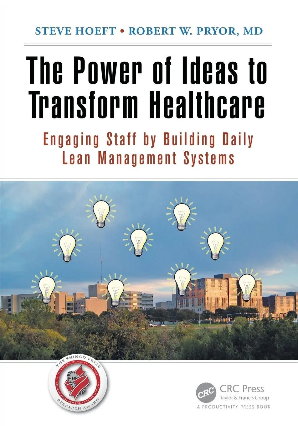 Cover: 9781498707404 | The Power of Ideas to Transform Healthcare | Steve Hoeft (u. a.)