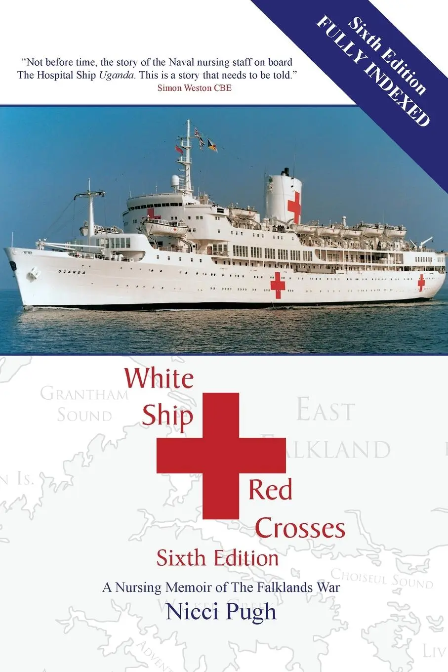 Cover: 9781789557404 | White Ship Red Crosses | A Nursing Memoir of The Falklands War | Pugh