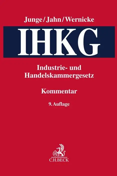 Cover: 9783406807404 | Industrie- und Handelskammergesetz | Junge (u. a.) | Buch | XXIX