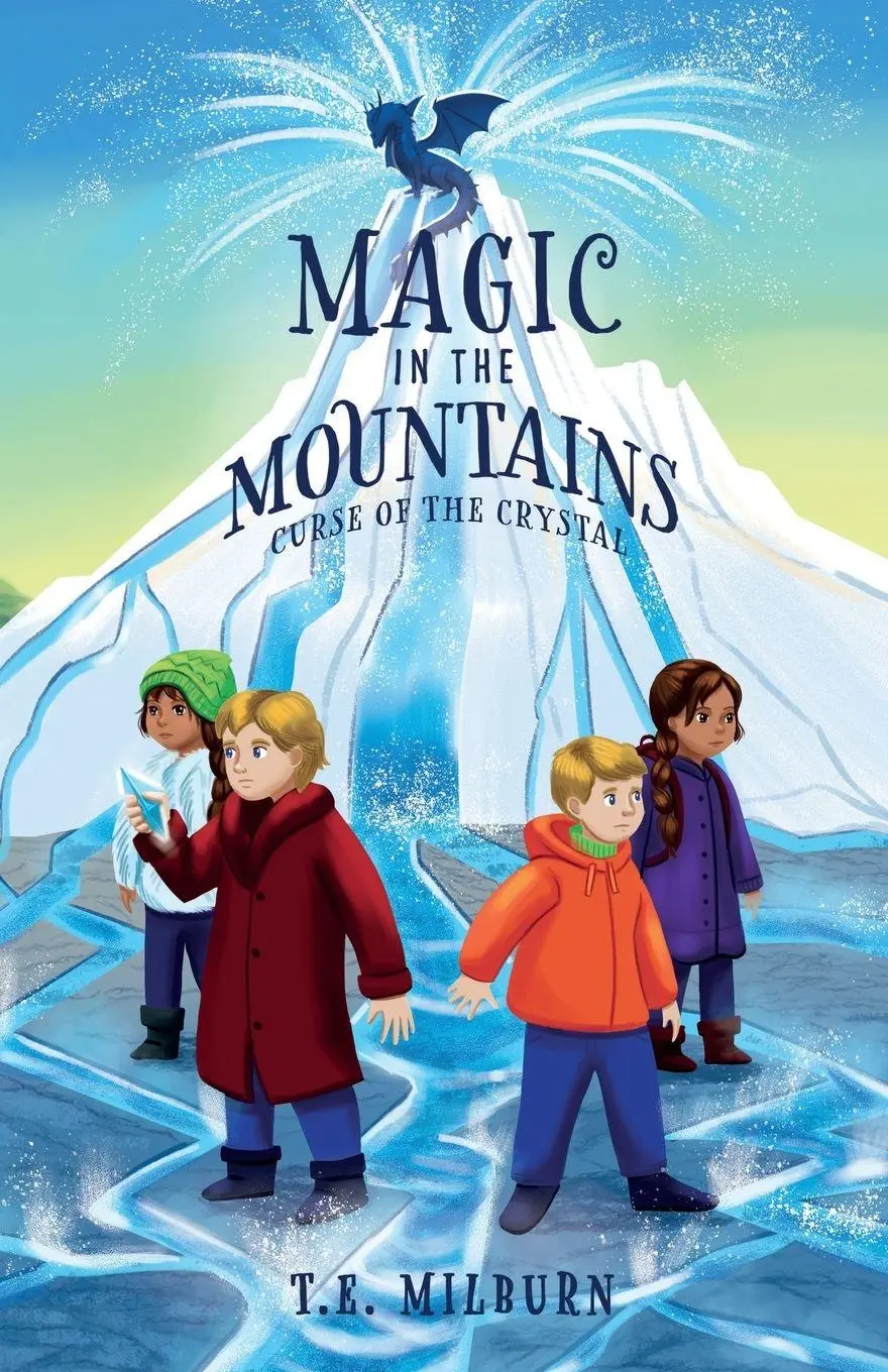 Cover: 9798993547404 | Magic in the Mountains | Curse of the Crystal | T. E. Milburn | Buch