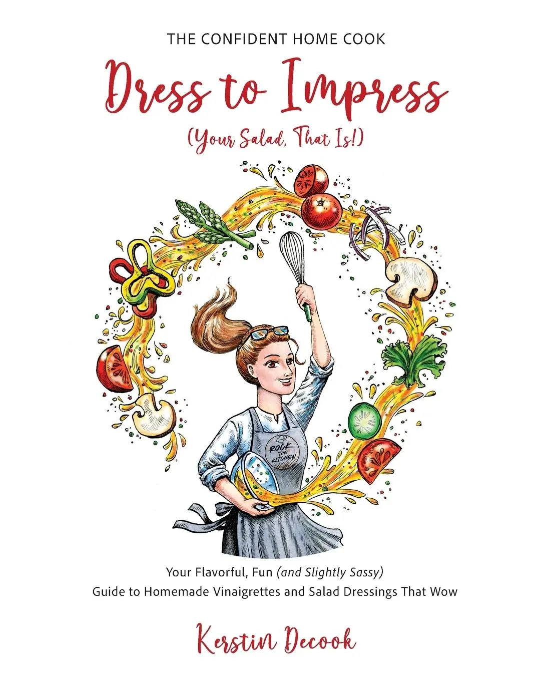 Cover: 9798998977404 | Dress to Impress (Your Salad, That Is!) | Kerstin Decook | Taschenbuch
