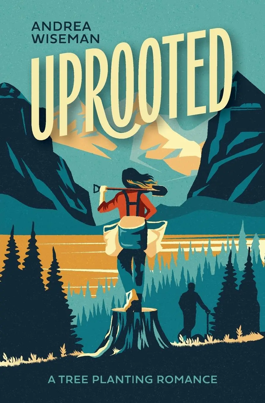 Cover: 9781069337504 | Uprooted | A Tree Planting Romance | Andrea Wiseman | Taschenbuch