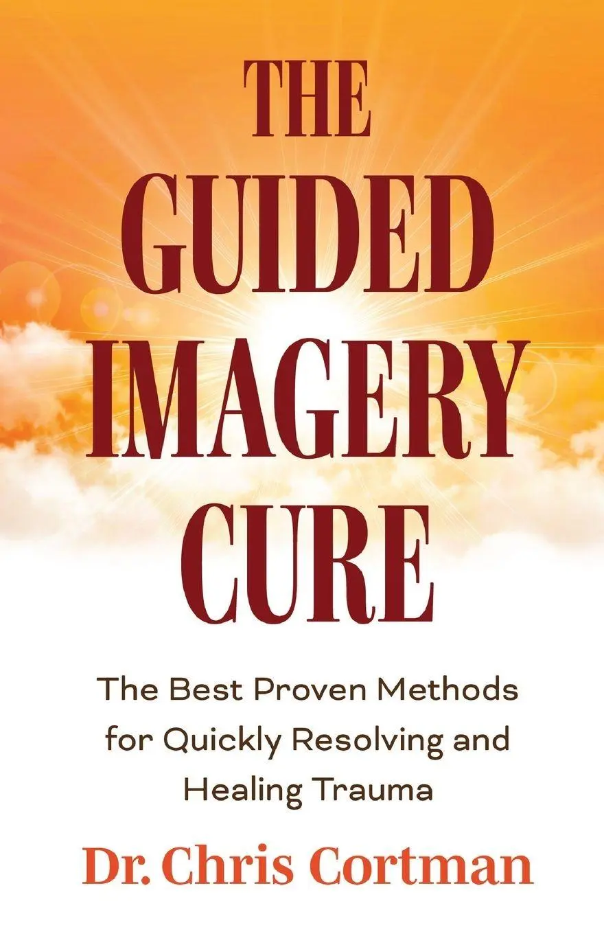 Cover: 9781684817504 | The Guided Imagery Cure | Chris Cortman | Taschenbuch | Englisch