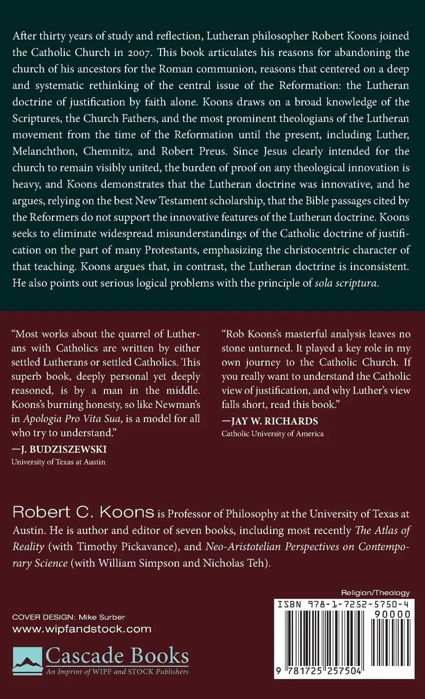 Rückseite: 9781725257504 | A Lutheran's Case for Roman Catholicism | Robert C. Koons | Buch