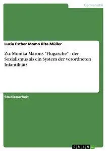 Cover: 9783638937504 | Zu: Monika Marons "Flugasche" - der Sozialismus als ein System der...