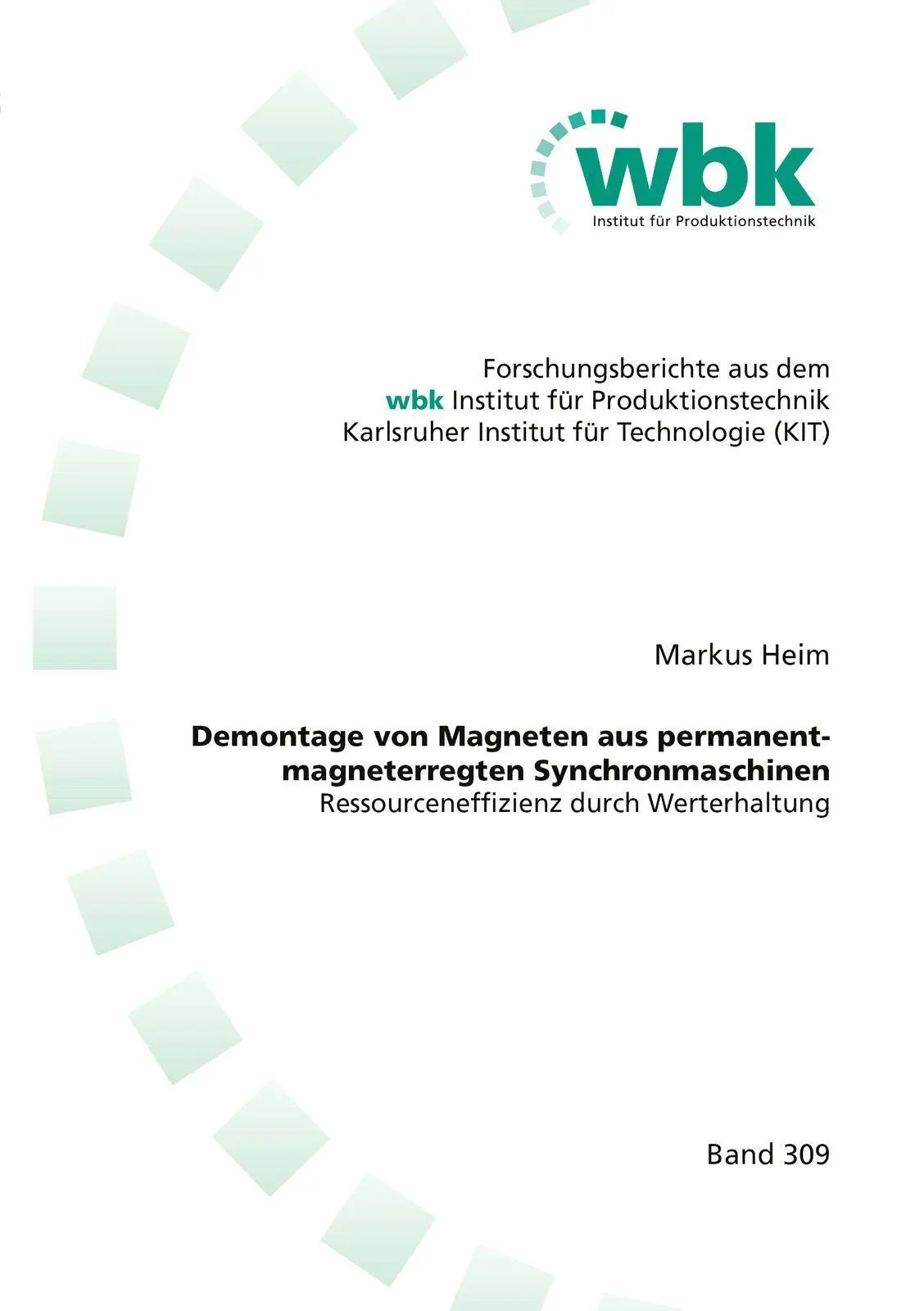 Demontage von Magneten aus permanentmagneterregten Synchronmaschinen