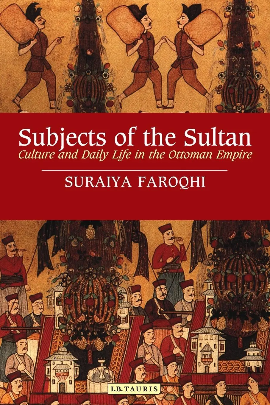 Cover: 9781850437604 | Subjects of the Sultan | Culture and Daily Life in the Ottoman Empire
