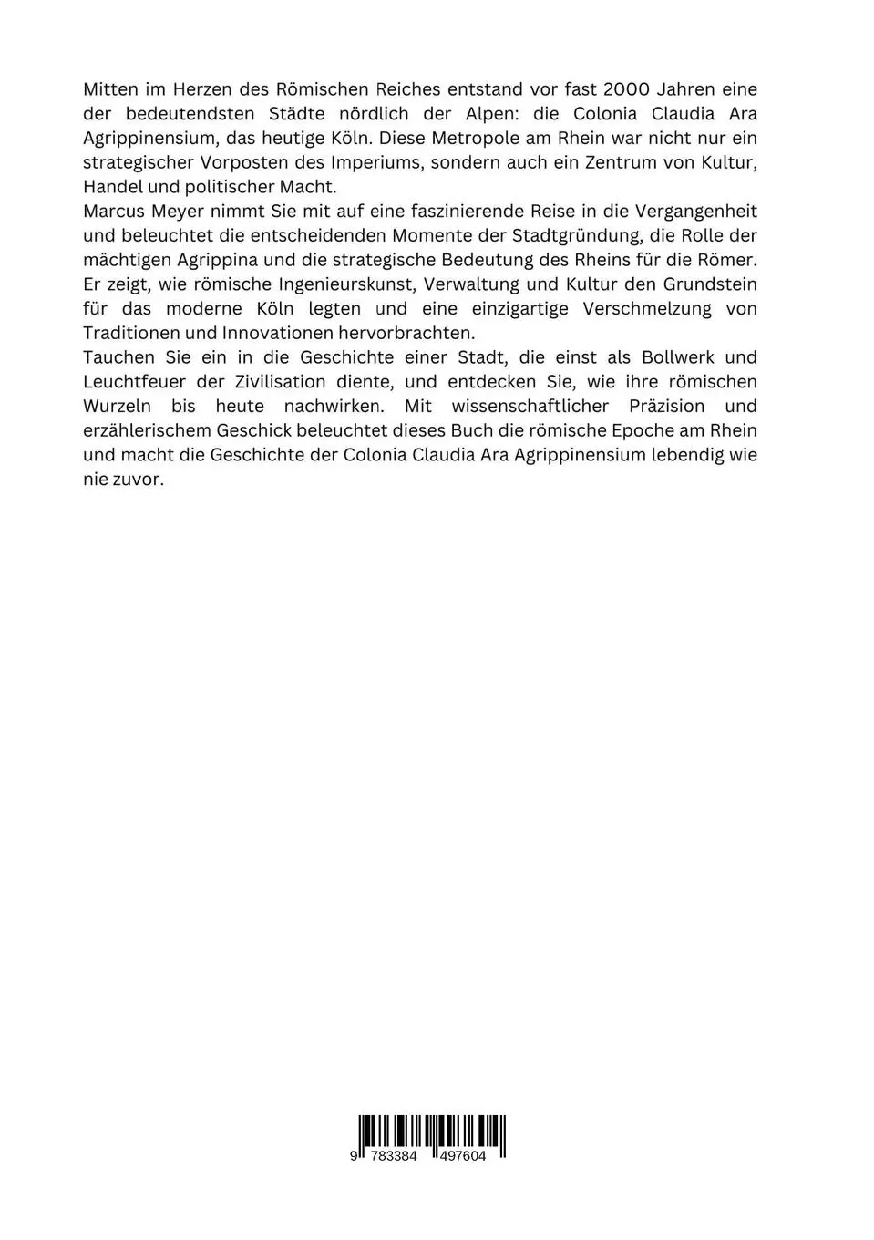 Rückseite: 9783384497604 | Colonia Claudia Ara Agrippinensium: Die Wiege Kölns | Marcus Meyer