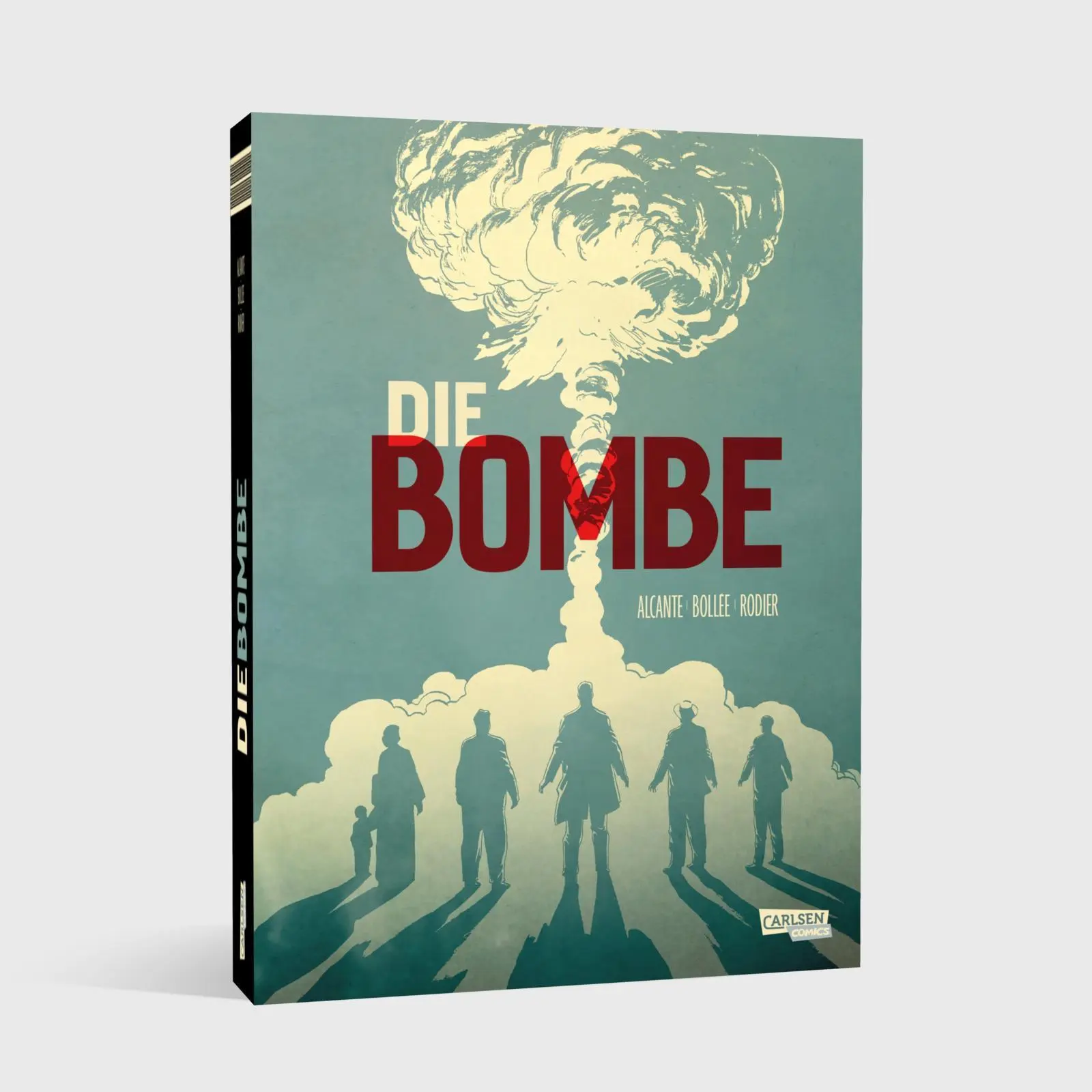 Bild: 9783551017604 | Die Bombe (Paperback) | Alcante (u. a.) | Taschenbuch | 472 S. | 2025