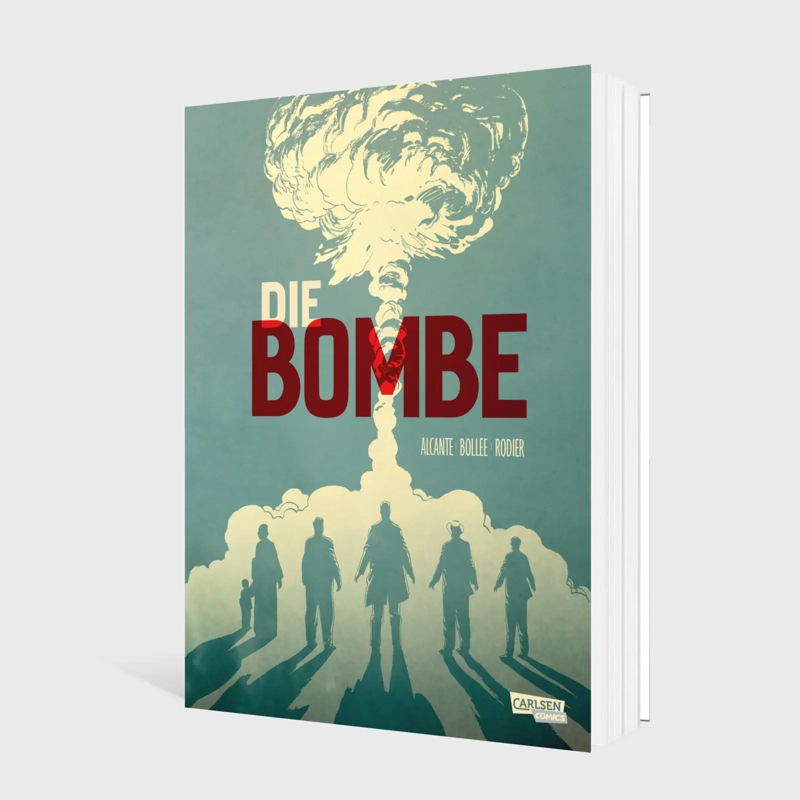 Bild: 9783551017604 | Die Bombe (Paperback) | Alcante (u. a.) | Taschenbuch | 472 S. | 2025