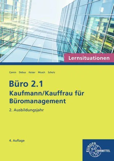 Cover: 9783758577604 | Büro 2.1 - Kaufmann/Kauffrau für Büromanagement, Lernsituationen,...