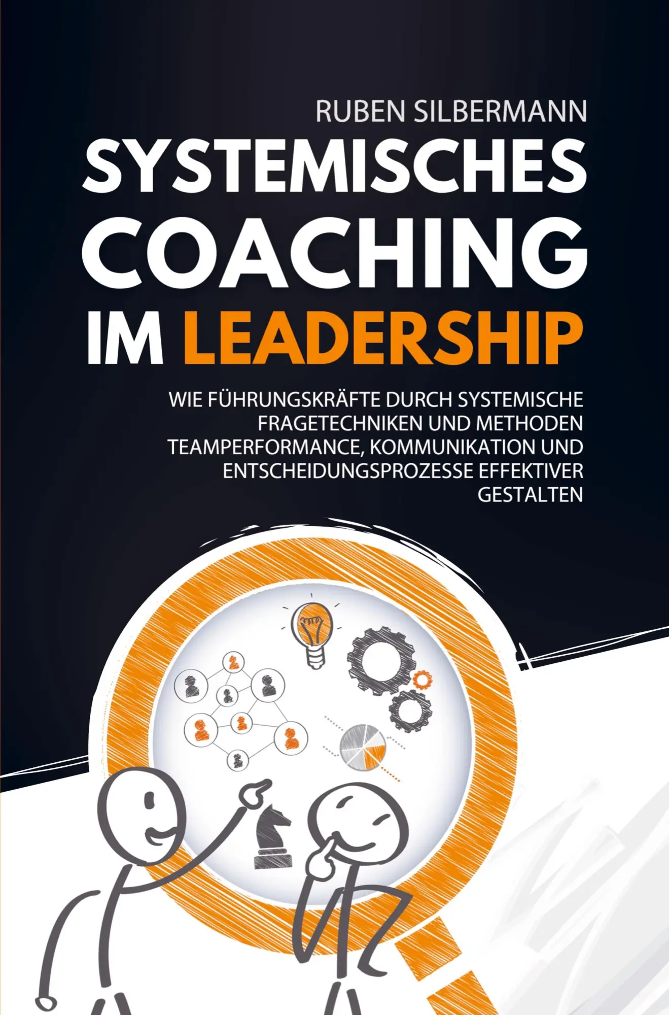 Cover: 9789403767604 | Systemisches Coaching im Leadership | Ruben Silbermann | Taschenbuch