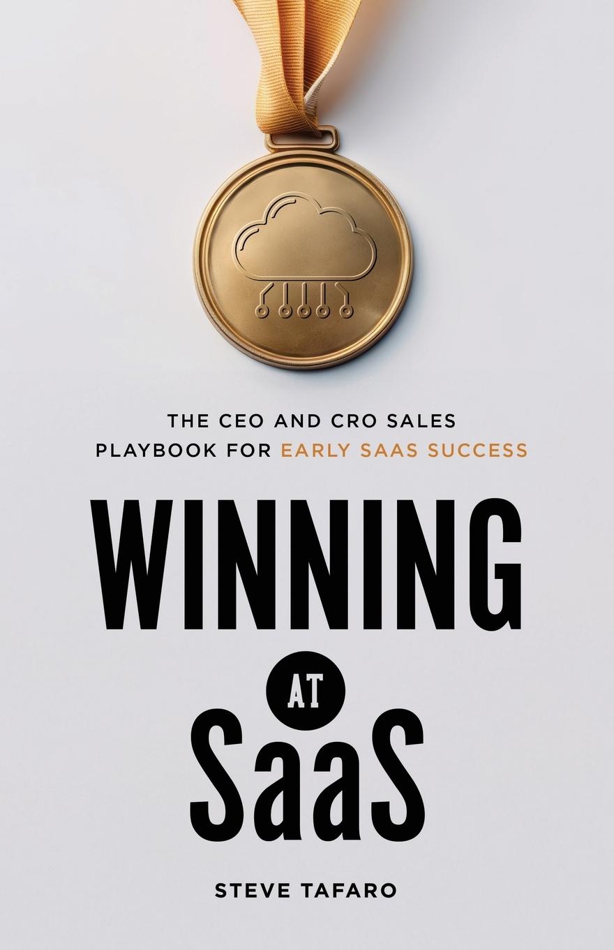 Cover: 9798990247604 | Winning at SaaS | Steve Tafaro | Taschenbuch | Englisch | 2024