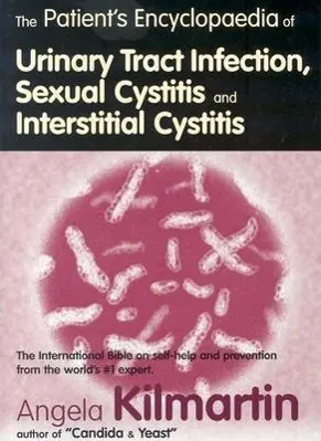 Cover: 9780954267704 | Patients Encyclopedia of Urinary Tract Infection, Sexual Cystitis...