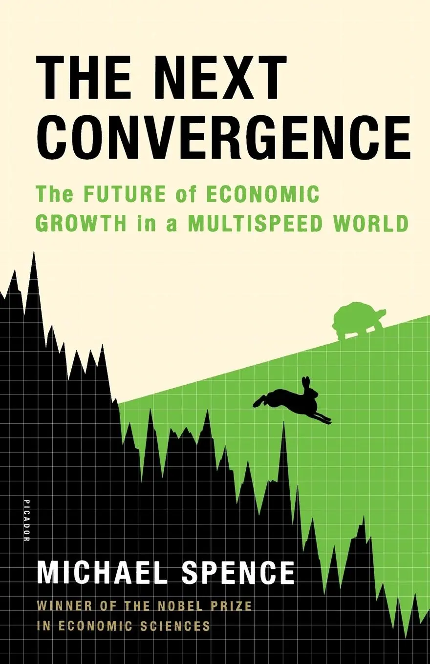 Cover: 9781250007704 | NEXT CONVERGENCE | Michael Spence | Taschenbuch | Englisch | 2012