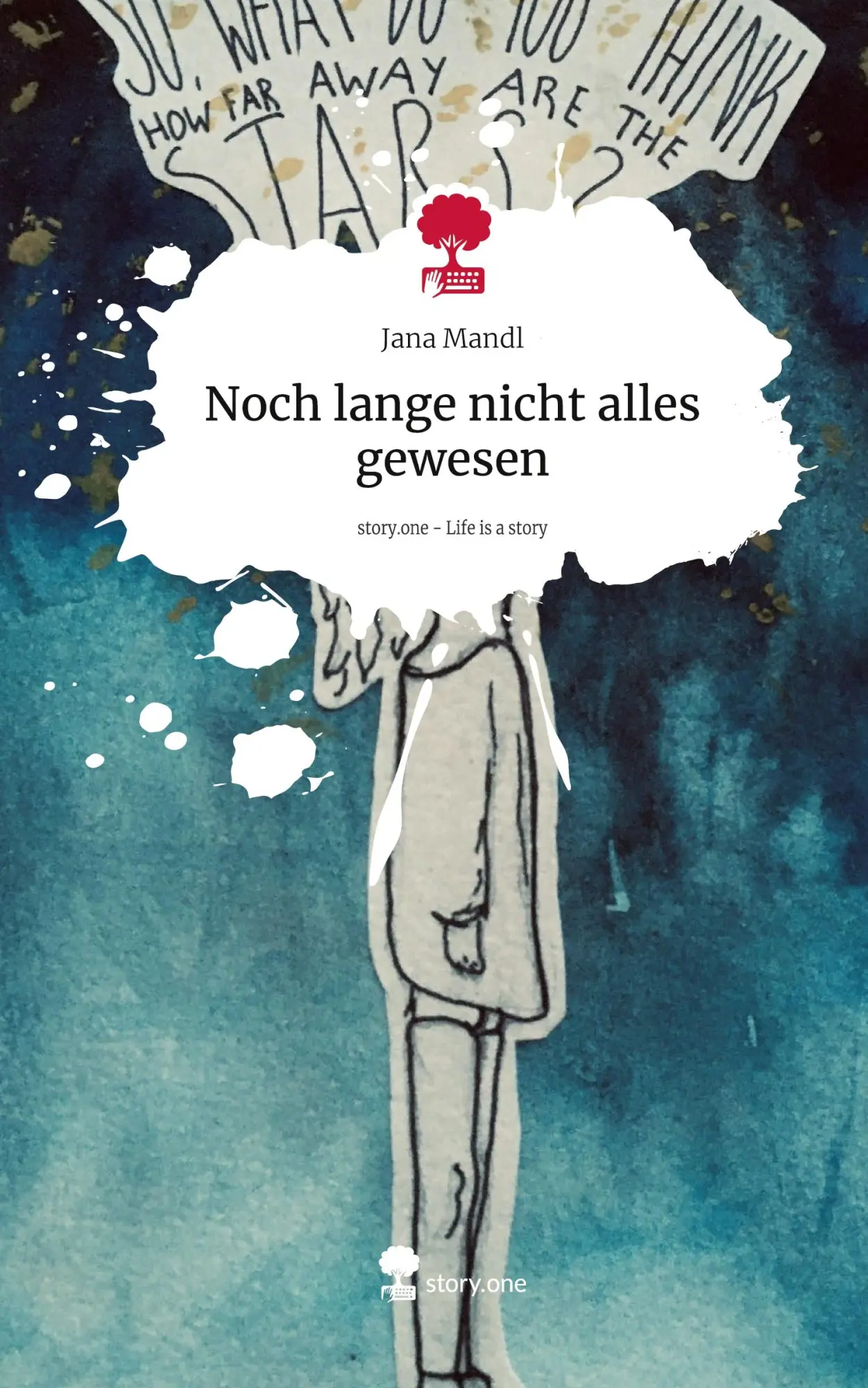 Cover: 9783711557704 | Noch lange nicht alles gewesen. Life is a Story - story.one | Mandl