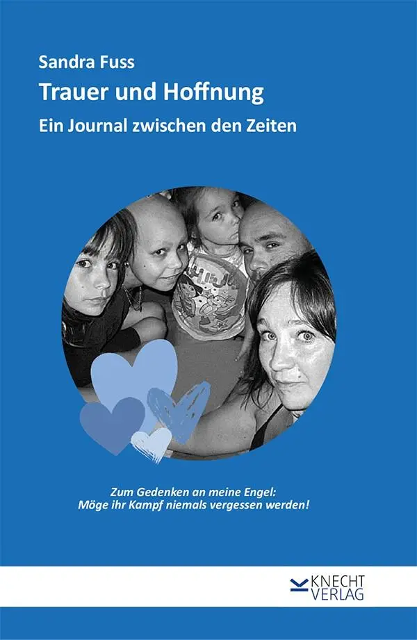Cover: 9783939427704 | Trauer und Hoffnung | Ein Journal zwischen den Zeiten | Sandra Fuss