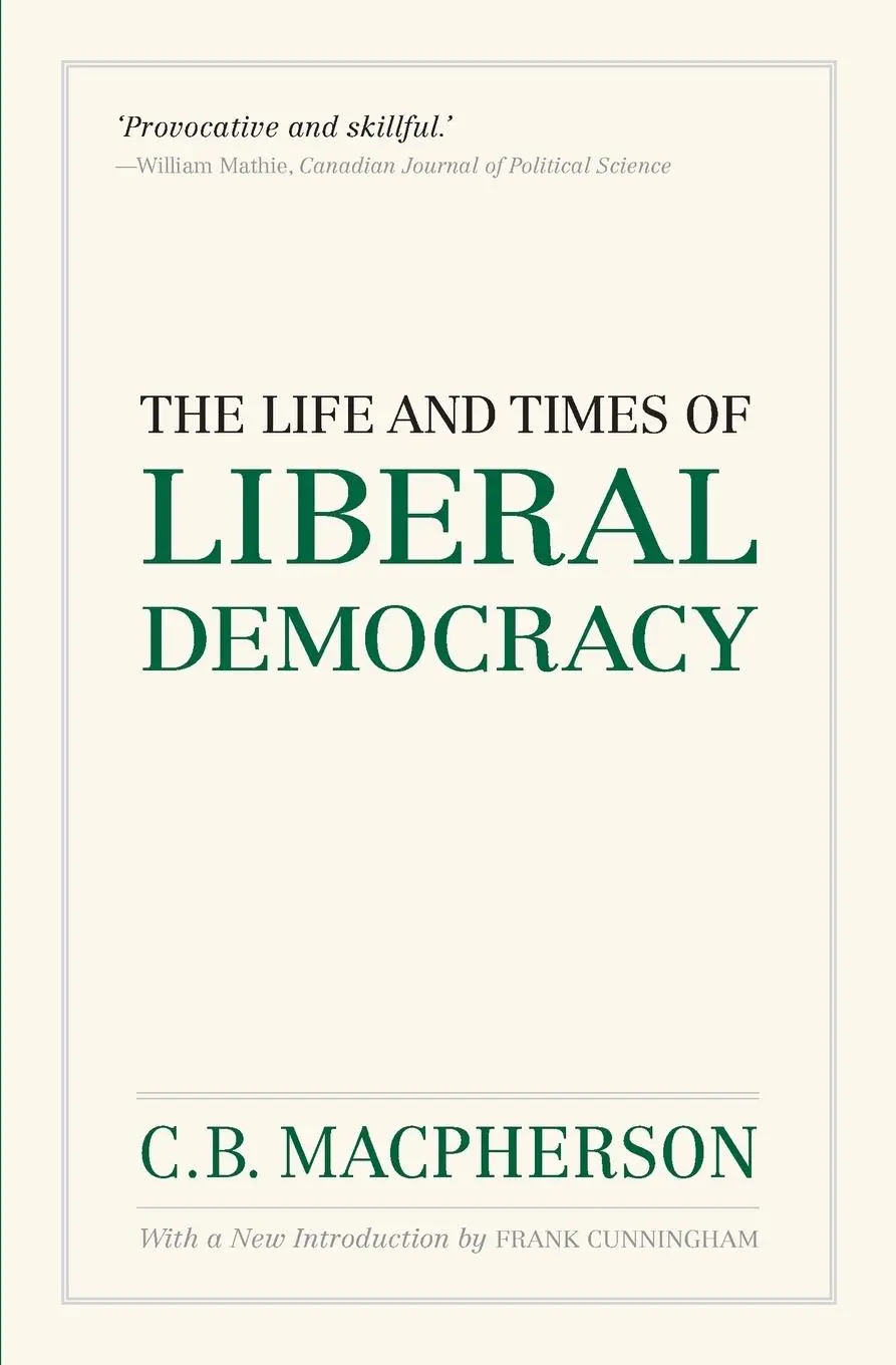 Cover: 9780195447804 | The Life and Times of Liberal Democracy | C B MacPherson | Taschenbuch