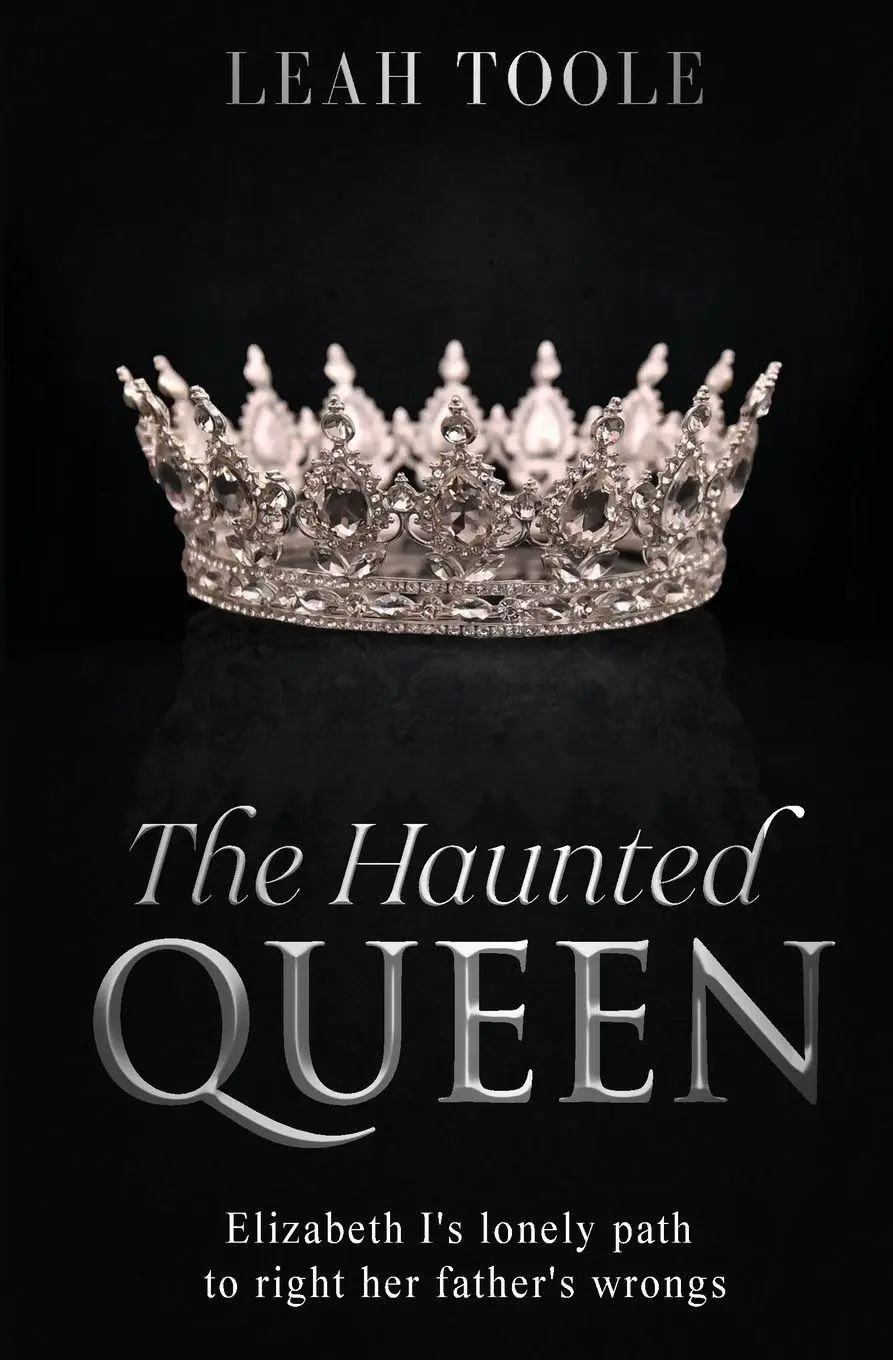 Cover: 9781738577804 | The Haunted Queen | Leah Toole | Taschenbuch | Tudor Heirs Series