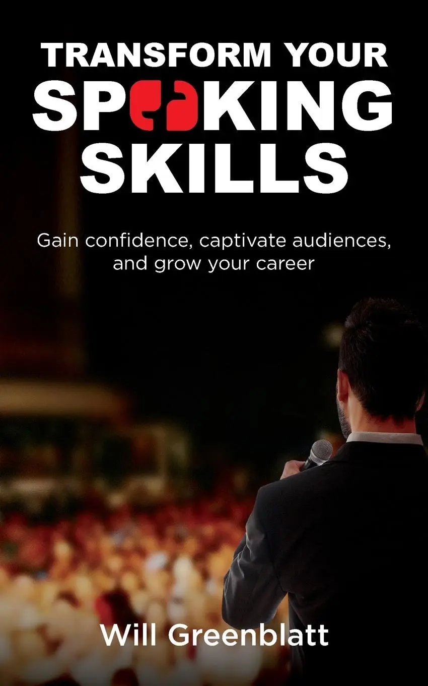 Cover: 9781989737804 | Transform Your Speaking Skills | Will Greenblatt | Taschenbuch | 2022