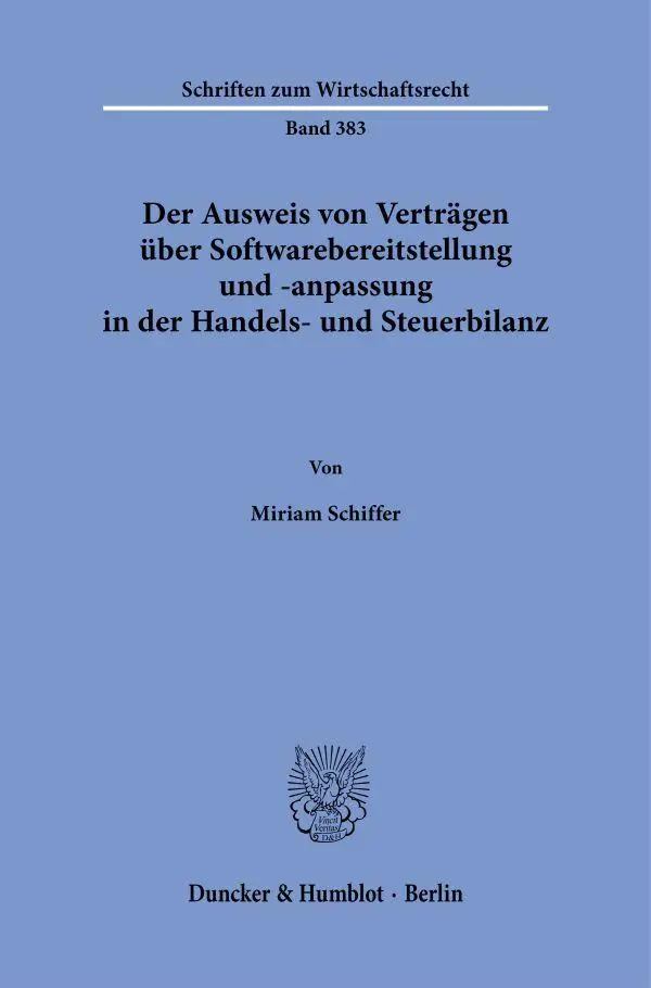 Der Ausweis von Verträgen über Softwarebereitstellung und -anpassung in der Handels- und Steuerbilanz