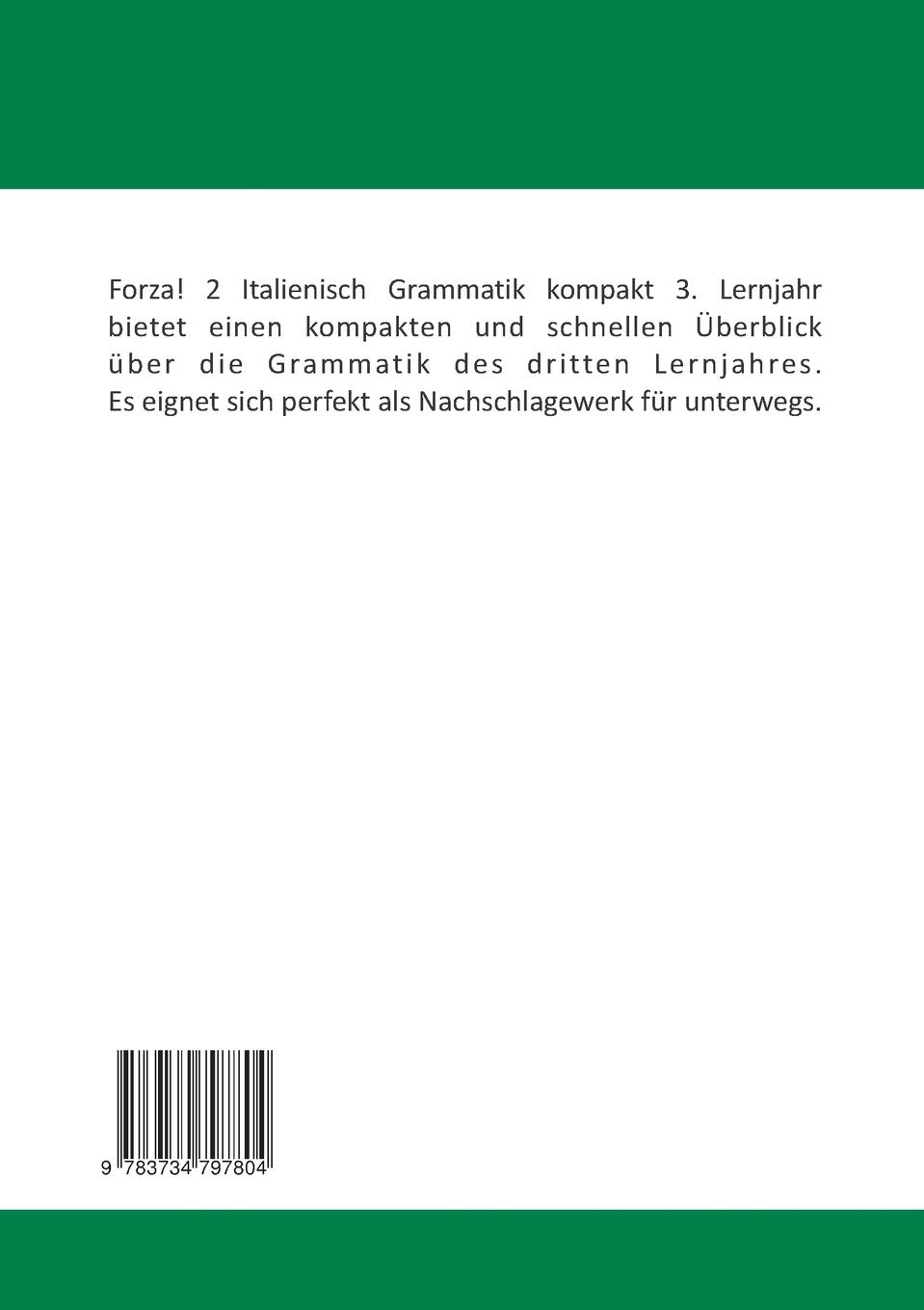 Rückseite: 9783734797804 | Forza! 2 | Italienisch Grammatik kompakt 3. Lernjahr | Verena Lechner