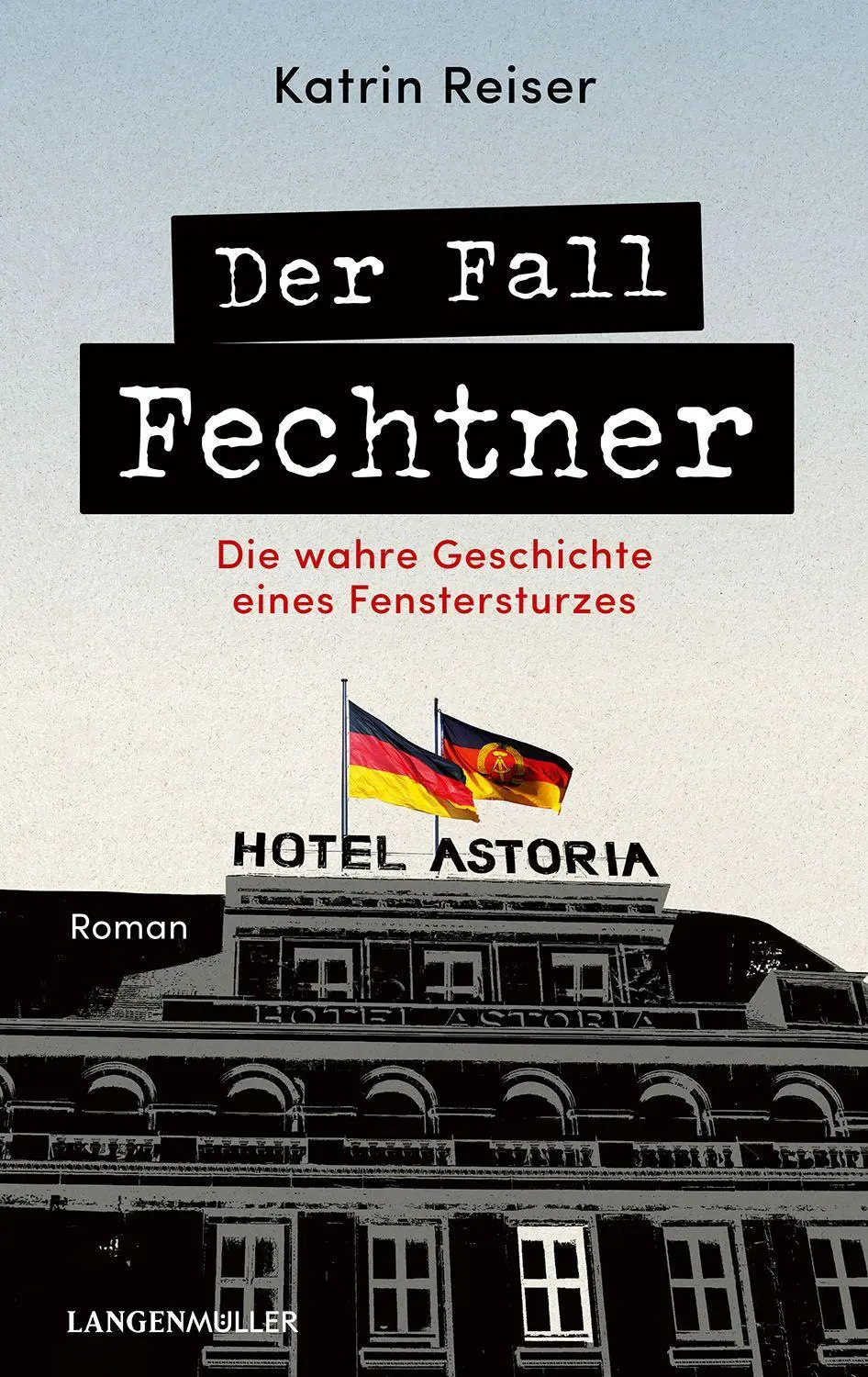 Cover: 9783784437804 | Der Fall Fechtner | Die wahre Geschichte eines Fenstersturzes | Reiser