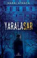 Cover: 9786257077804 | Yaralasar Ciltli | 1. Kitap | Maral Atmaca | Taschenbuch | Türkisch