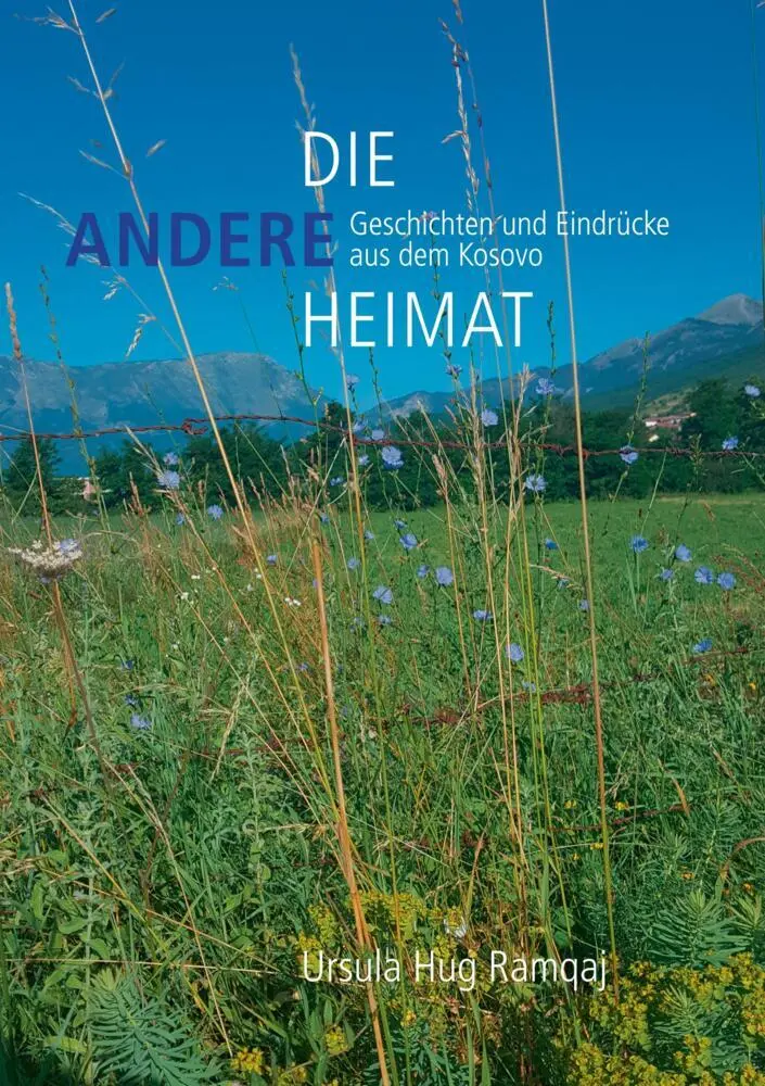 Cover: 9789403677804 | Die andere Heimat | Geschichten und Eindrücke aus dem Kosovo | Ramqaj